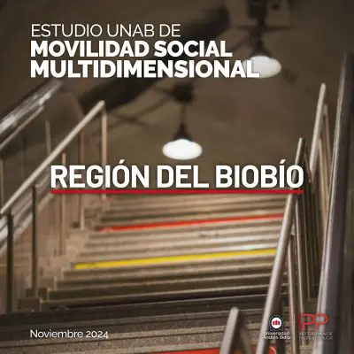 Estudio UNAB de Movilidad Social Bio Bio