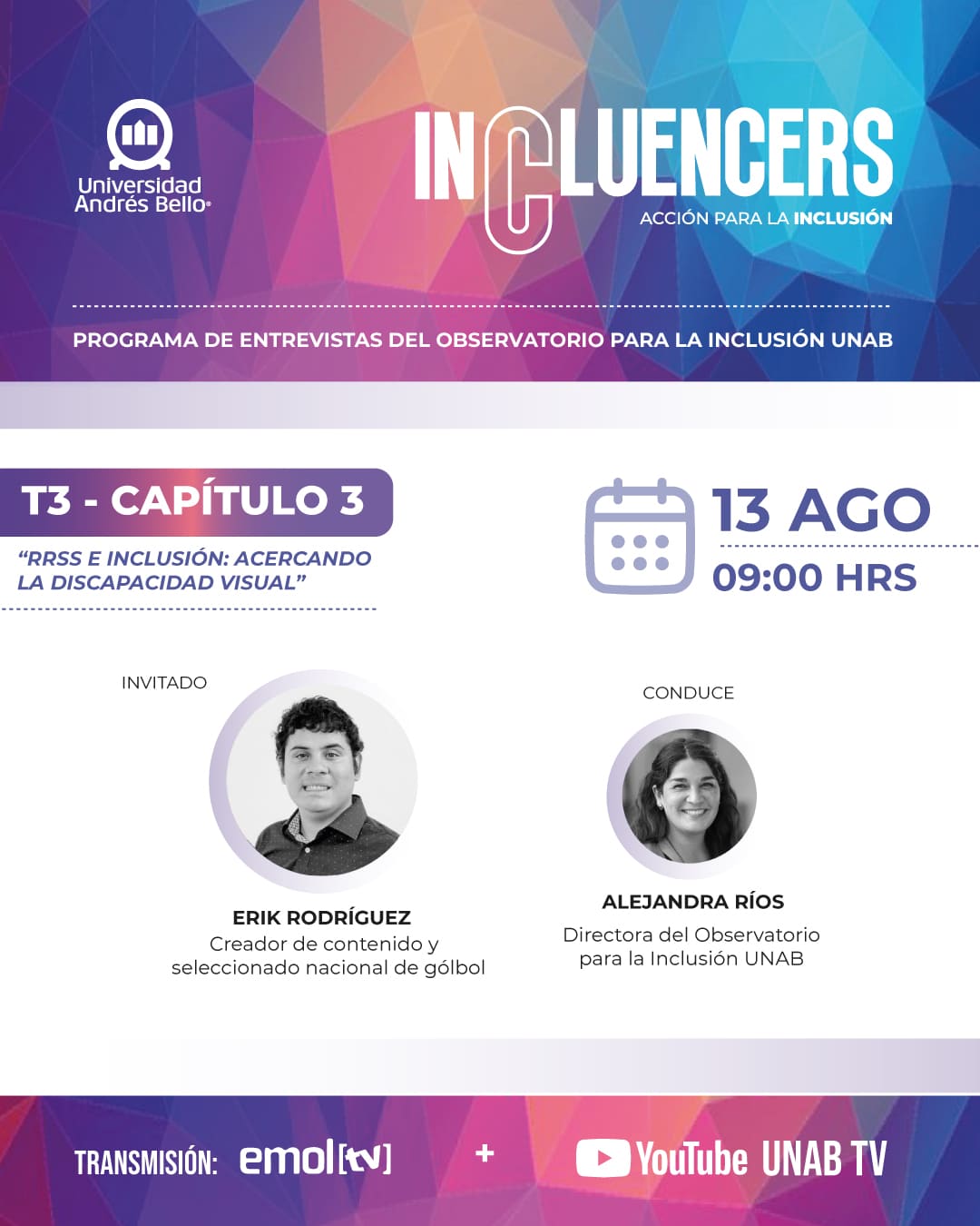 Poster for INCLUSlNCERS event by Universidad Andres Bello, with date 13 AGO at 09:00 HRS and speakers Erik Rodríguez and Alejandra Ríos (Host).