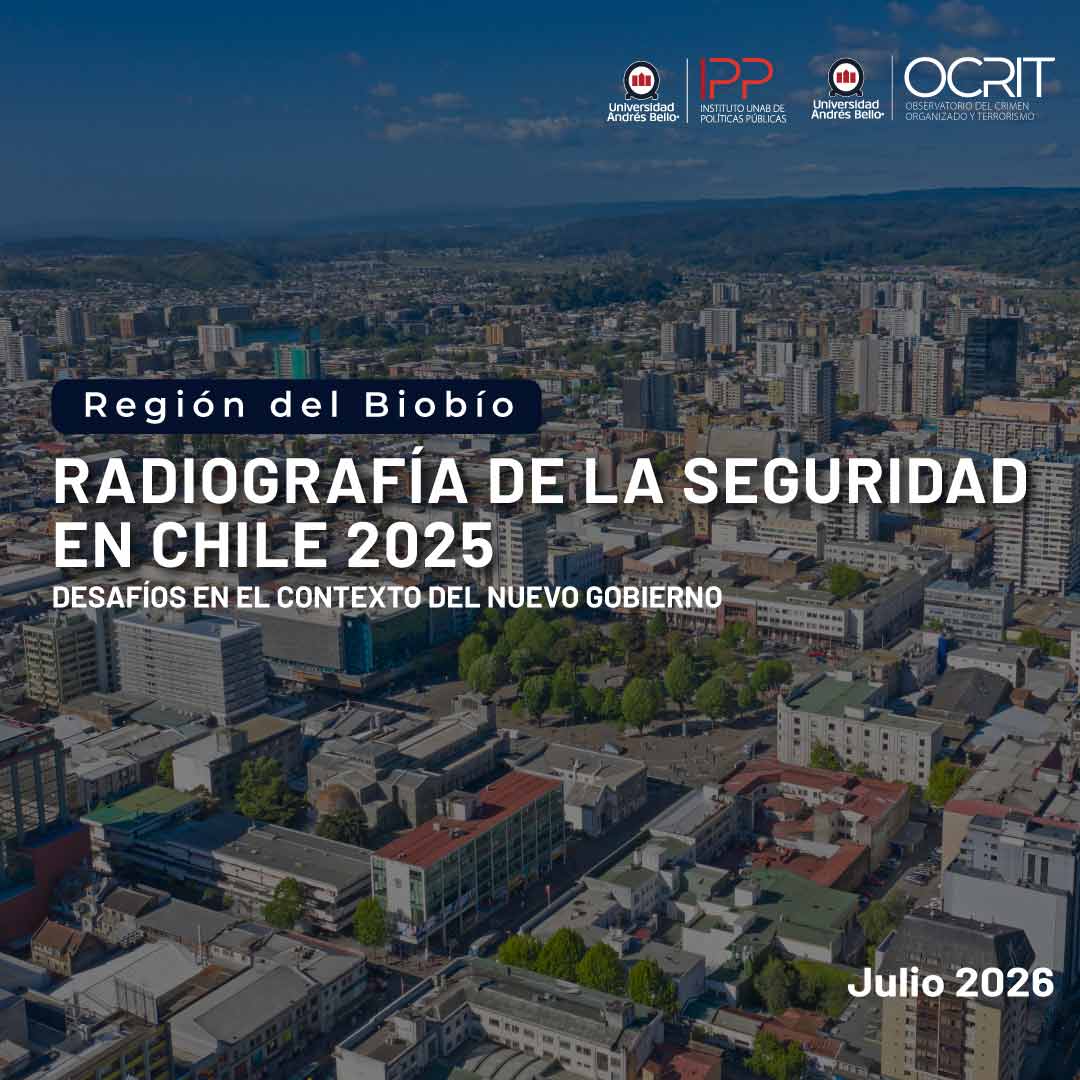 Aerial cityscape of the Biobío region with overlay text: 'Región del Biobío', 'Radiografía de la seguridad en Chile 2025', 'Desafíos en el contexto del nuevo gobierno', and 'Julio 2026', plus partner logos at top.